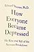 How Everyone Became Depressed by Edward Shorter