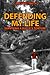 Defending My Life by C. Michael  Smith