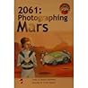 2061: Photographing Mars