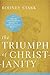 The Triumph of Christianity: How the Jesus Movement Became the World's Largest Religion – A Fresh Perspective on Pivotal Controversies