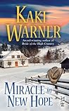 Miracle in New Hope by Kaki Warner