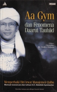Aa Gym dan Fenomena Daarut Tauhiid
