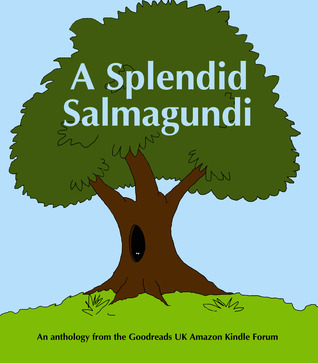 A Splendid Salmagundi