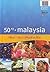 50+1 Malaysia: Places, Food, People & Love
