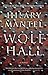 Wolf Hall (Thomas Cromwell, #1)