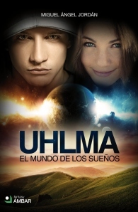 El mundo de los sueños (Uhlma, #1)