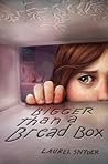 Bigger than a Bread Box by Laurel Snyder