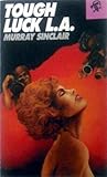 Tough Luck L.A. (Ben Crandel #1) Tough Luck L.A. (Ben Crandel #1)
