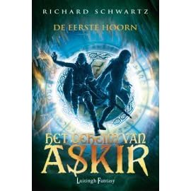 De Eerste Hoorn Het Geheim Van Askir 1 By Richard Schwartz 5 Star Ratings