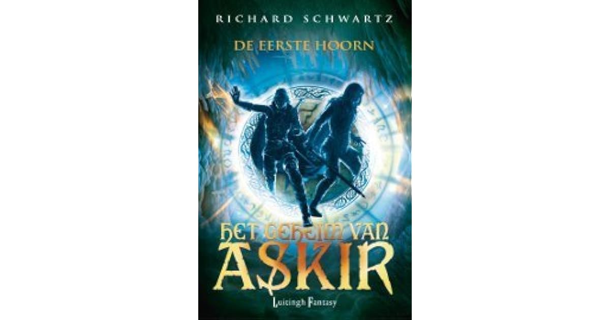De Eerste Hoorn Het Geheim Van Askir 1 By Richard Schwartz 5 Star Ratings