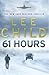 61 Hours (Jack Reacher, #14)
