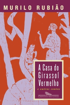 A Casa do Girassol Vermelho e Outros Contos (Paperback)