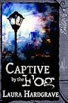 Captive by the Fog
