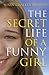 The Secret Life of a Funny ...