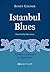 Istanbul Blues