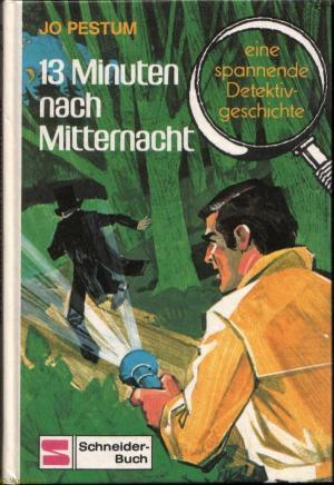 13 Minuten nach Mitternacht by Jo Pestum