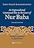 An Unprecedented Communal Rite In The Court Of Nur Baba by Yakup Kadri Karaosmanoğlu