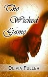 The Wicked Game by Olivia Fuller