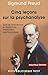 Cinq leçons sur la psychanalyse/contribution à l'histoire du mouvement psychanalytique