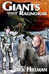 Giants Want Ragnorak by Jack Hillman