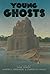 Young Ghosts