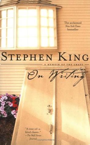 On Writing: A Memoir of the Craft