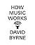 How Music Works