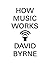 How Music Works