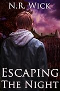 Escaping the Night