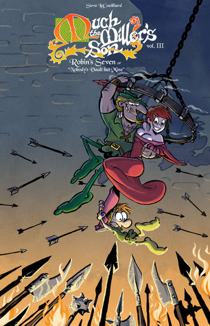 Much the Miller's Son volume III Robin's Seven or Nobody's Vault but Mine