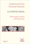 La città e l'isol...