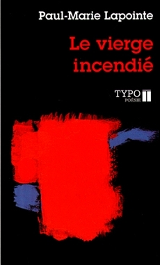 Le vierge incendié: suivi de Nuit du 15 au 26 novembre 1948 (Paperback)