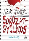 Nem vagyok sorozatgyilkos by Dan Wells