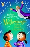 Mathemagic: Numbers, Numbers Everywhere (Mathemagic, #1)