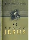 O Médico Jesus