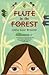 Flute in the Forest by Leela Gour Broome