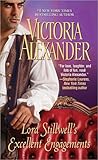 Lord Stillwell's Excellent Engagements by Victoria Alexander
