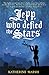 Jepp, Who Defied the Stars by Katherine Marsh