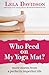 Who Peed on My Yoga Mat?