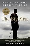 The Big Miss: My ...