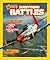 Everything Battles: Arm Yourself with Fierce Photos and Fascinating Facts (National Geographic Kids)