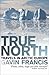 True North by Gavin Francis