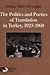 The Politics and Poetics of Translation in Turkey, 1923-1960 (Approaches to Translation Studies)