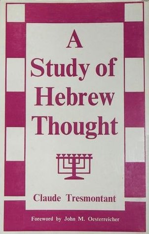A Study of Hebrew Thought (Hardcover)