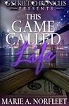 This Game Called Life