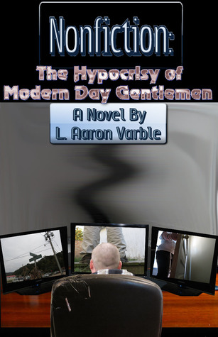 Nonfiction: Hypocrisy of Modern Day Gentlemen