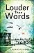 Louder Than Words