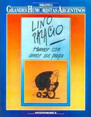 Humor con amor se paga