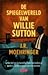 De spiegelwereld van Willie Sutton
