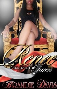 Renee: All Hail The Queen (ebook)